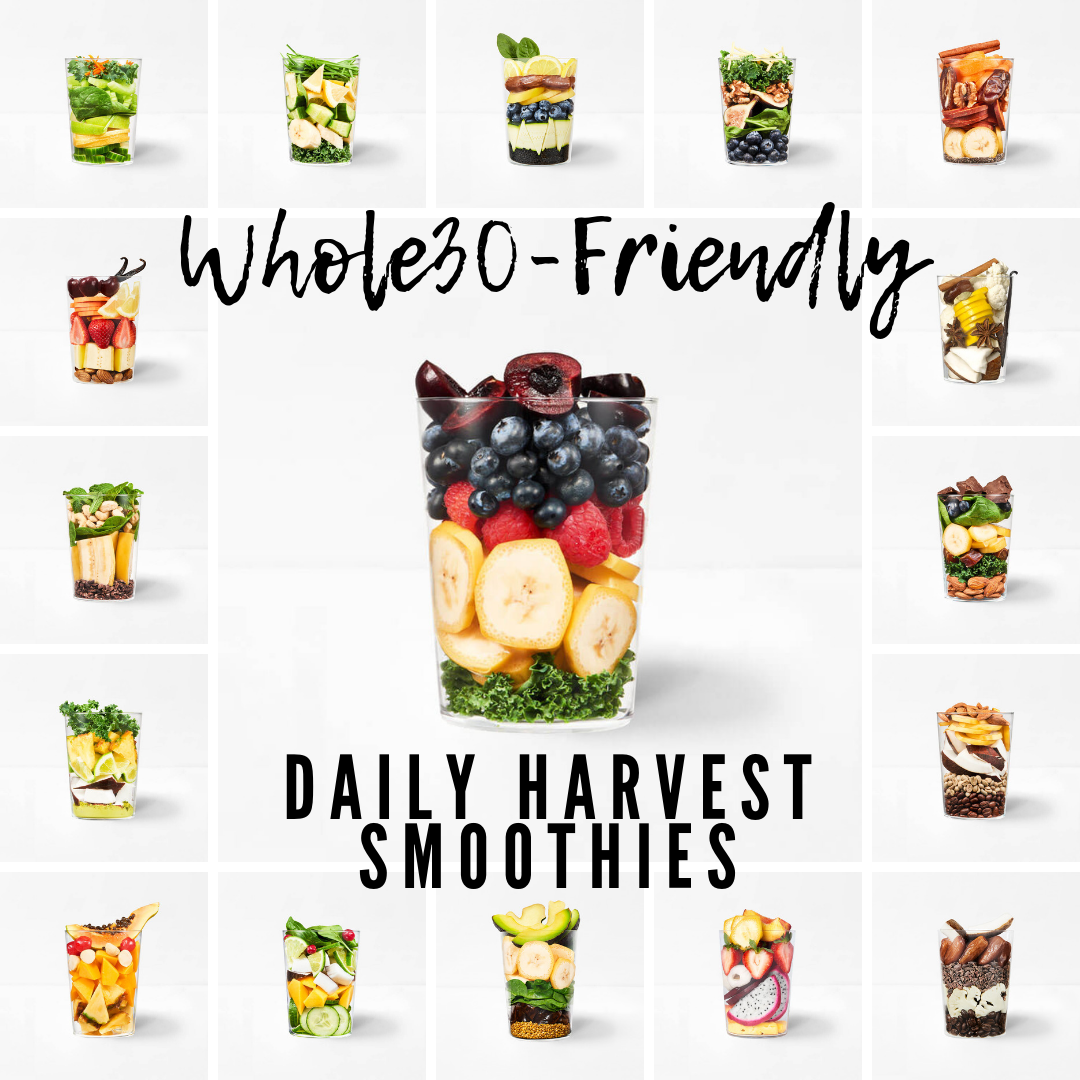 Whole30-Friendly Daily Harvest Smoothies